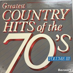 Greatest Country Hits of the 70\u2019s \u2013 Volume III