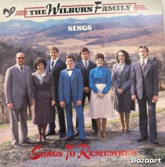 The Wilburn Family \u2013 Sings Songs to Remember