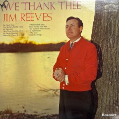 Jim Reeves \u2013 We Thank Thee
