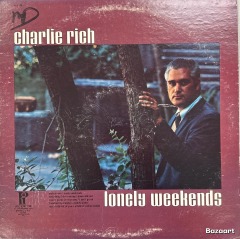Charlie Rich \u2013 Lonely Weekends