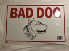 HK Metal\/Tin White Bad Dog sign # 20401397