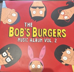Bob\u2019s Burgers \u2013 Music Album Vol. 2