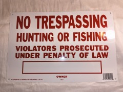 HK Metal No Trespass hunting fishing sign # 20405945