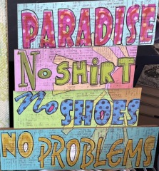 No Shoes, No Shirt, No Problem Sign