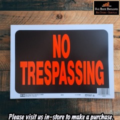 NO TRESPASSING SIGN